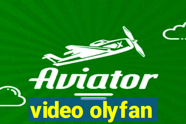 video olyfan